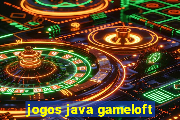 jogos java gameloft